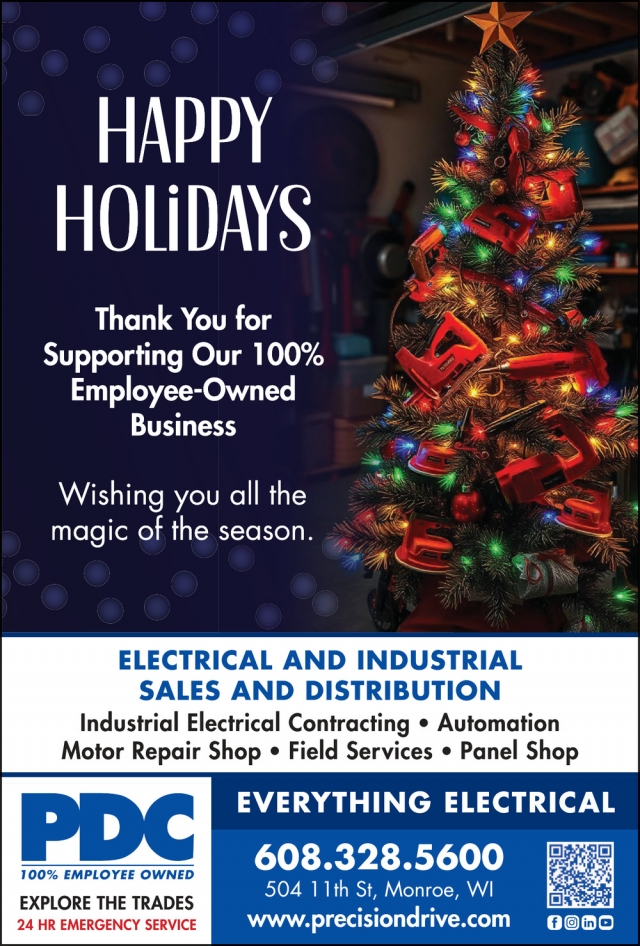 Happy Holidays, Precision Drive & Control, Monroe, WI