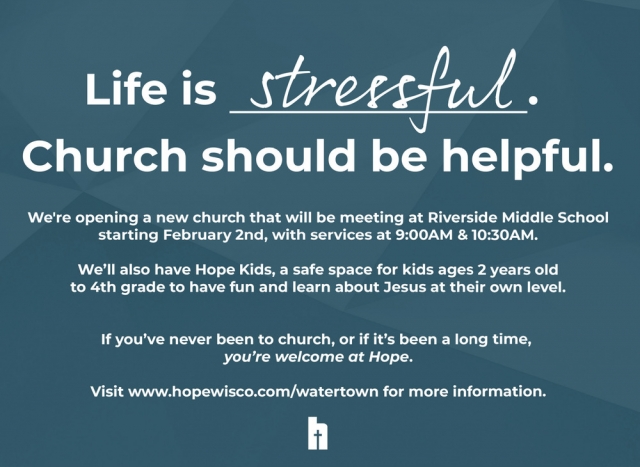 Life Is Stressful. Church Should Be Helpful., Hope Lake Country Church - Watertown