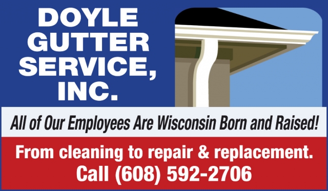 All Our Employees Were Proudly Made In the USA, Doyle Gutter Service, Lodi, WI