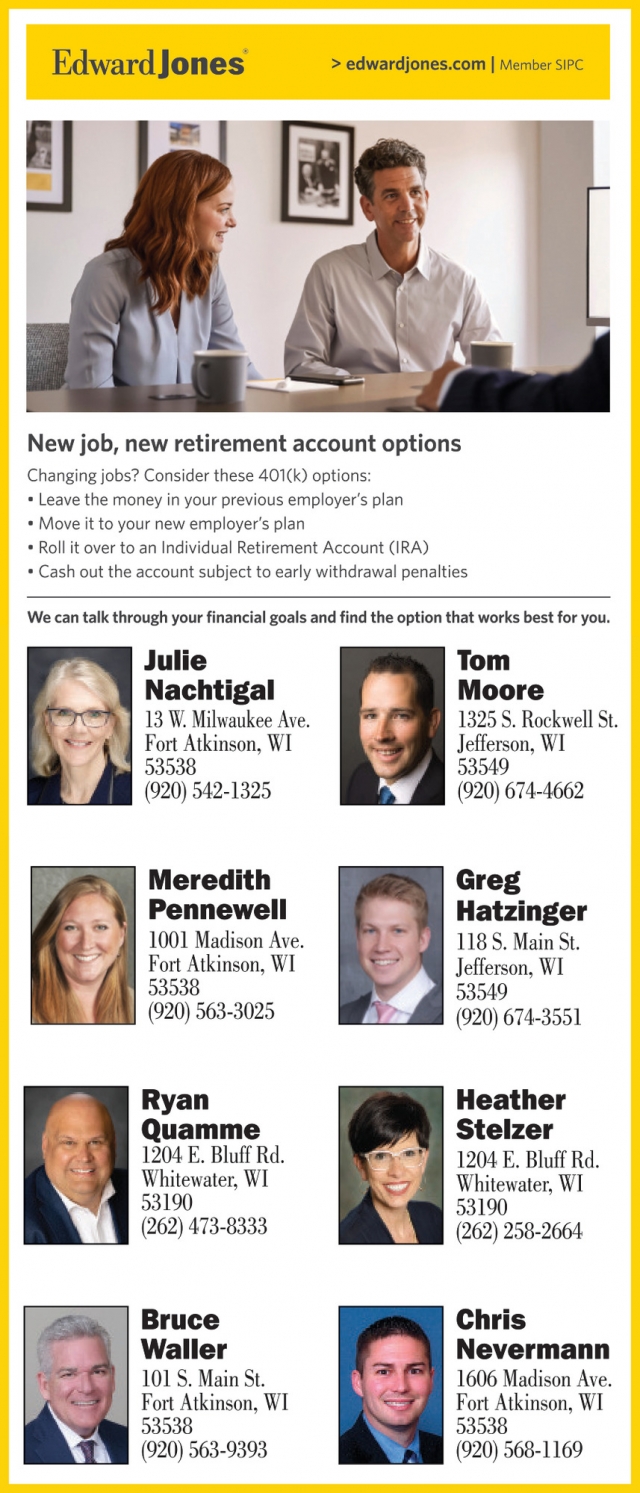 We're More Than Just A Great Rate, Edward Jones - Julie Nachtigal, Bruce Waller, Meredith Pennewell, Chris Nevermann, Tom Moore, Fort Atkinson, WI