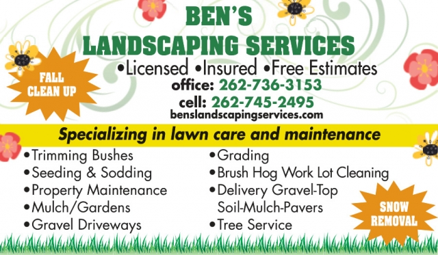 Licensed - Insured - Free Estimates, Ben's Landscaping Service