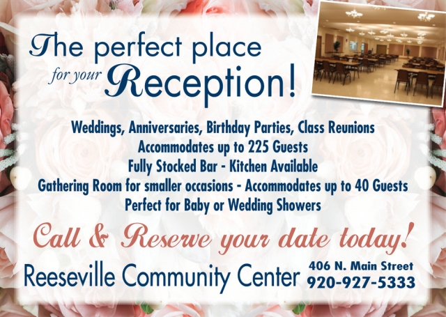 The Perfect Place for Your Reception, Reeseville Community Center