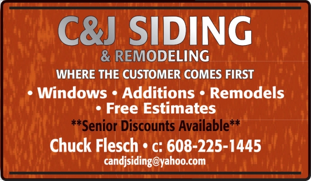 Where The Customer Comes First, C&J Siding, Poynette, WI