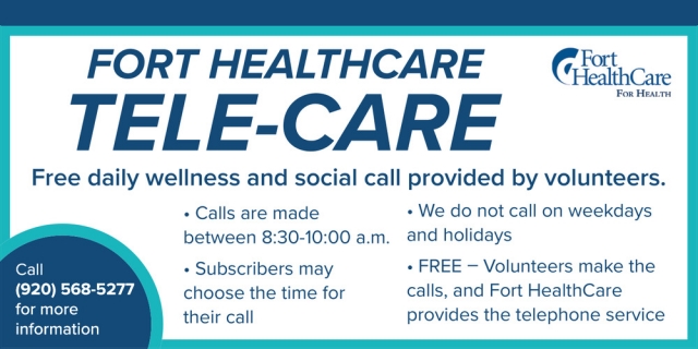 Free Daily Wellness and Social Call Provided by Volunteers, Fort HealthCare Tele-Care