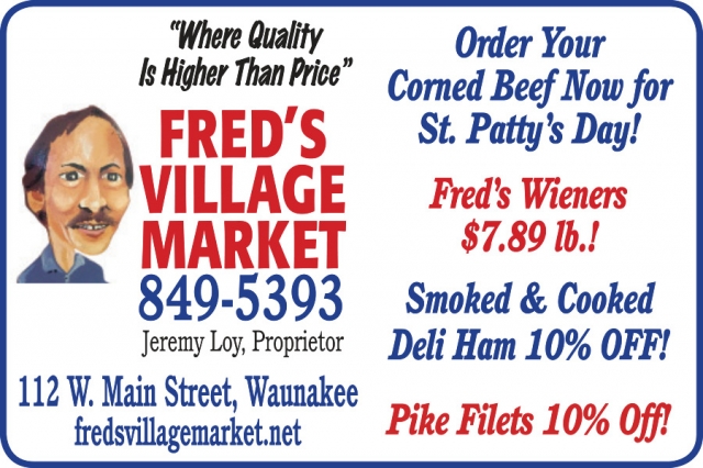 Where Quality is Higher Than Price, Fred's Village Market, Waunakee, WI