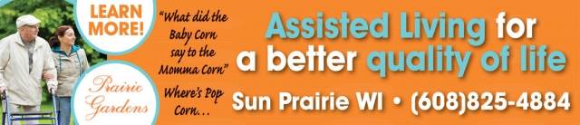 Assisted Living for A Better Quality of Life, Prairie Gardens Assisted Living, Sun Prairie, WI