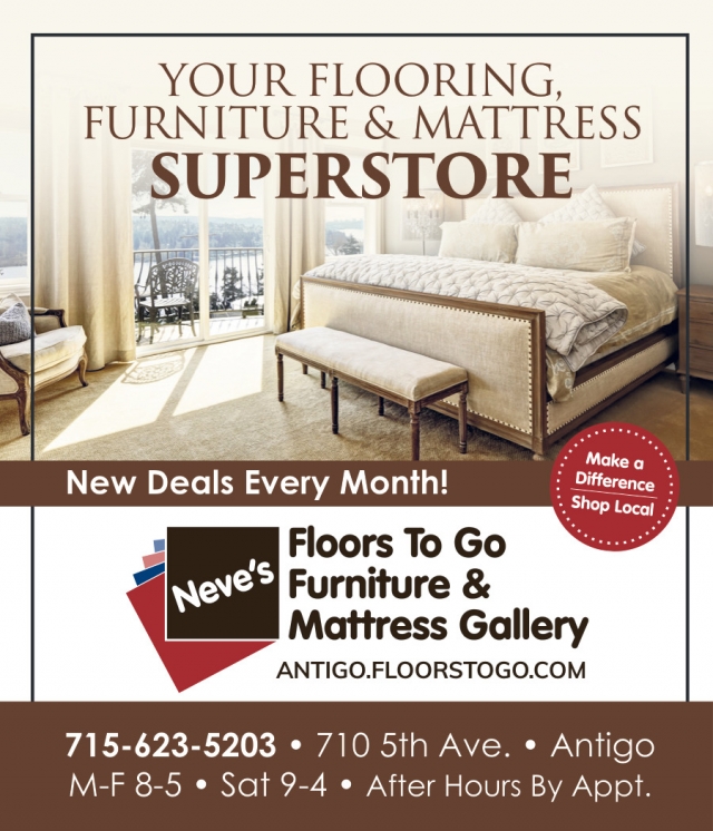 Your Flooring, Furniture & Mattress Superstore, Neve's Floors to Go Furniture & Mattress Gallery, Antigo, WI