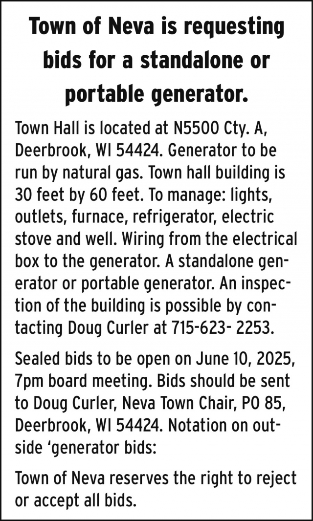 Requesting Bids for A Standalone or Portable Generator, Town of Neva, Deerbrook, WI