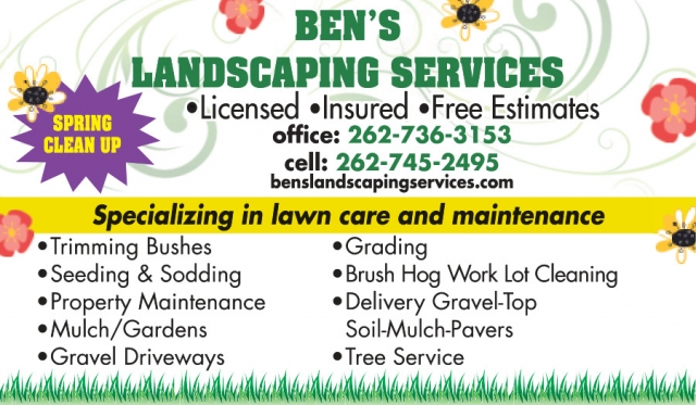 Licensed - Insured - Free Estimates, Ben's Landscaping Service