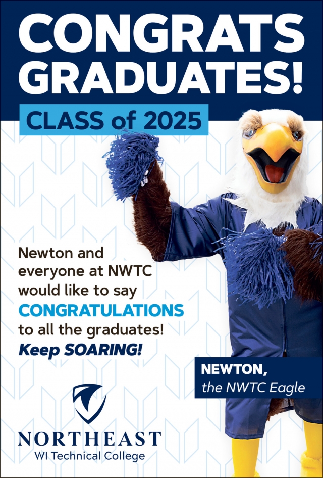 Congrats Graduates!, Northeast WI Technical College