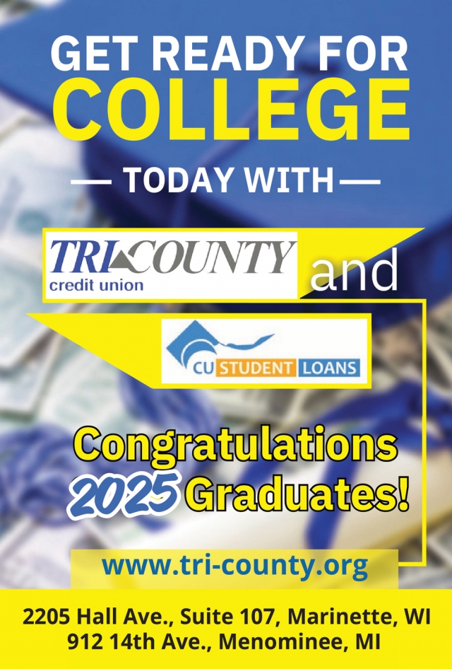 Get Ready for College, Tri-County Credit Union - Marinette / Menominee, Menominee, MI
