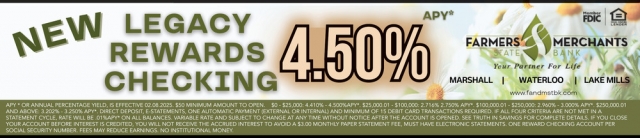 New Legacy Rewards Checking 4.50% APY*, Farmers Merchants State Bank, Oconomowoc, WI