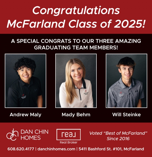 Congratulations McFarland Class of 2025!, Dan Chin Homes, Mcfarland, WI