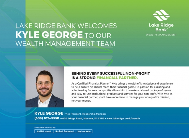 Behind Every Successful Non-Profit Is a Strong Financial Partner, Kyle Goerge - Lake Ridge Bank