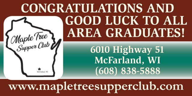 Congratulations and Good Luck to All Area Graduates!, Maple Tree, Mcfarland, WI