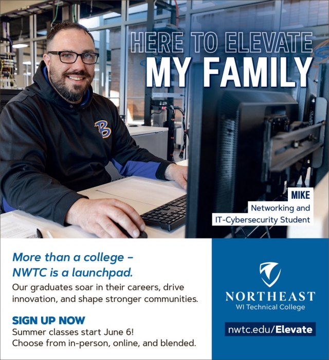 Here to Elevate My Family, Northeast WI Technical College