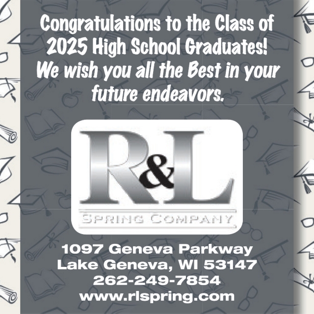 Congratulations to the Class of 2025, R&L Spring Company, Lake Geneva, WI