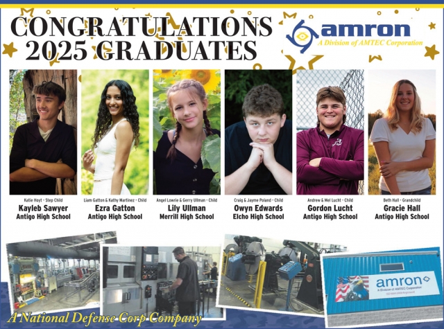 Congratulations 2025 Graduates, Amron, LLC, Antigo, WI