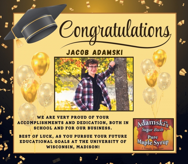 Congratulations Jacob Adamski, Adamski's Sugar Bush LLC