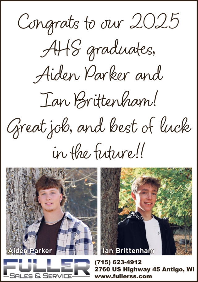 Congrats to Our 2025 AHS Graduates, Fuller Sales & Service, Antigo, WI