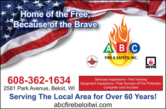 Home of The Free, Because of The Brave, ABC Fire & Safety, Inc., Beloit, WI