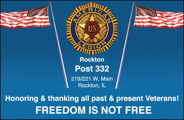 Honoring & Thanking All Past & Present Veterans!, American Legion 332, Rockton, IL