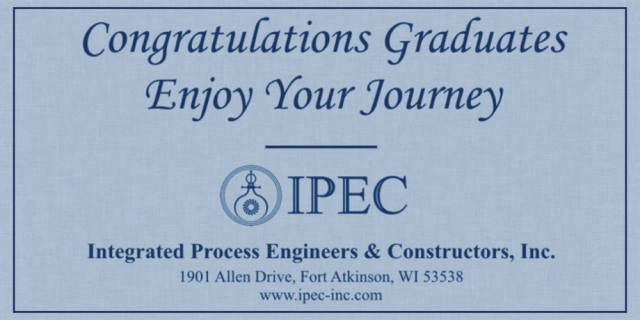 Congratulations Graduates, Integrated Process Engineers & Constructors, Inc., Fort Atkinson, WI