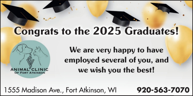 Congrats to The 2025 Graduates!, Animal Clinic of Fort Atkinson, Fort Atkinson, WI