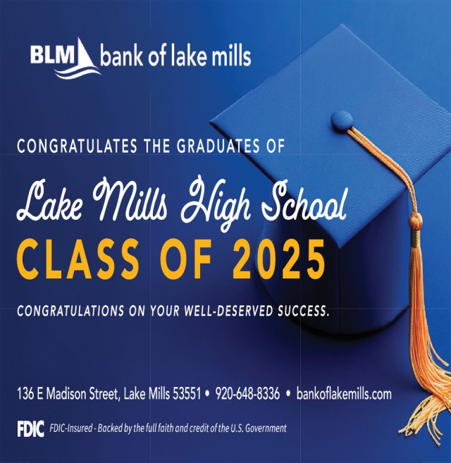 Congratulations Graduates, Bank of Lake Mills, Lake Mills, WI