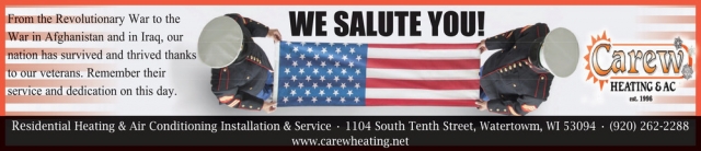 We Salute You!, Carew Heating & AC, Inc., Watertown, WI