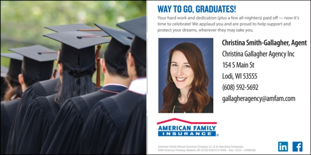 Congratulations, Grads!, American Family Insurance - Christina Smith-Gallagher, Poynette, WI
