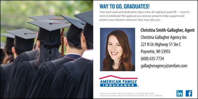 Congratulations, Grads!, American Family Insurance - Christina Smith-Gallagher, Poynette, WI