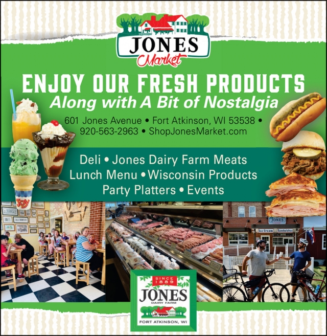 Enjoy Our Fresh Products, Jones Dairy Farm, Fort Atkinson, WI