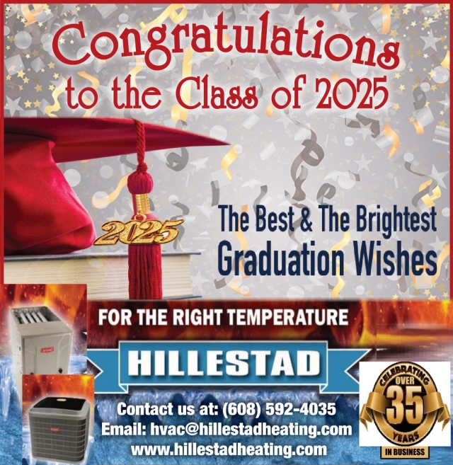 Congratulations to the Class of 2025, Hillestad Heating & Refrigeration, Lodi, WI