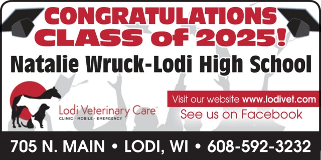 Congratulations Class of 2025!, Lodi Veterinary Care, Portage, WI