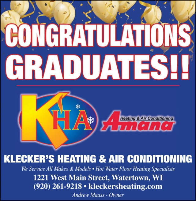 Congratulations Graduates!, Klecker's Heating & Air Conditioning, Watertown, WI