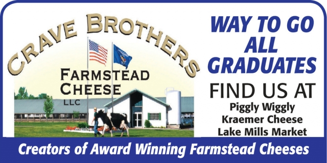 Way to Go All Graduates, Crave Brothers Farmstead Cheese, Waterloo, WI