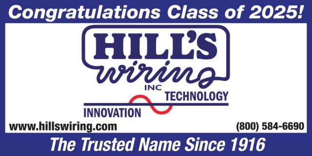 Congratulations Class of 2025!, Hill's Wiring, Inc., Baraboo, WI