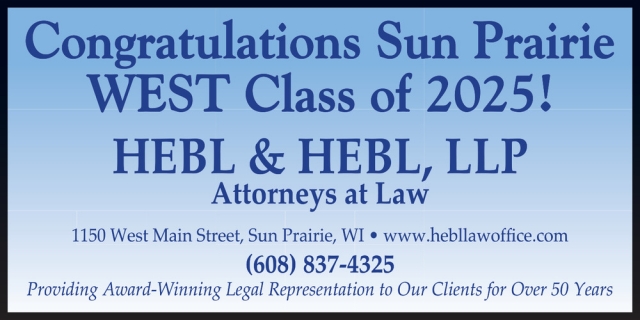 Congratulations Sun Prairie West Class of 2025!, Hebl & Hebl LLP, Sun Prairie, WI