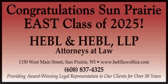 Congratulations Sun Prairie East Class of 2025!, Hebl & Hebl LLP, Sun Prairie, WI