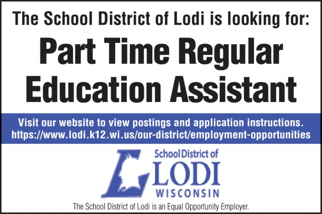 Part Time Regular Education Assistant, School District of Lodi, Lodi, WI