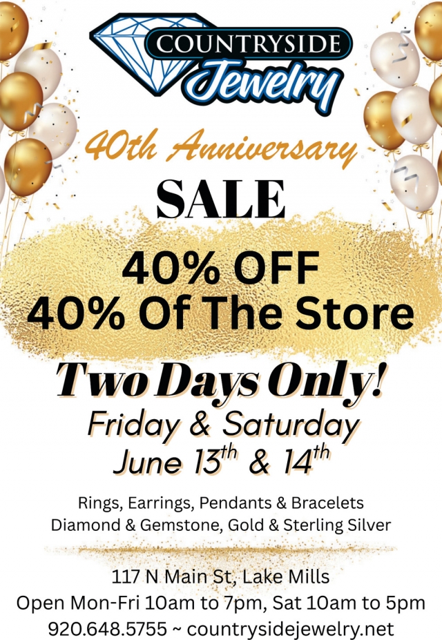 40th Anniversary Sale, Countryside Jewelry, Lake Mills, WI