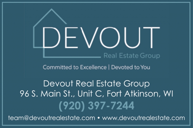 Committed to Excellence, Devout Real Estate Group, Fort Atkinson, WI