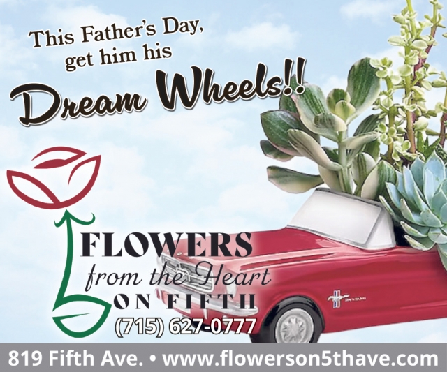 This Father's Day, Get Him His Dream Wheels!, Flowers From the Heart of Fifth, Antigo, WI