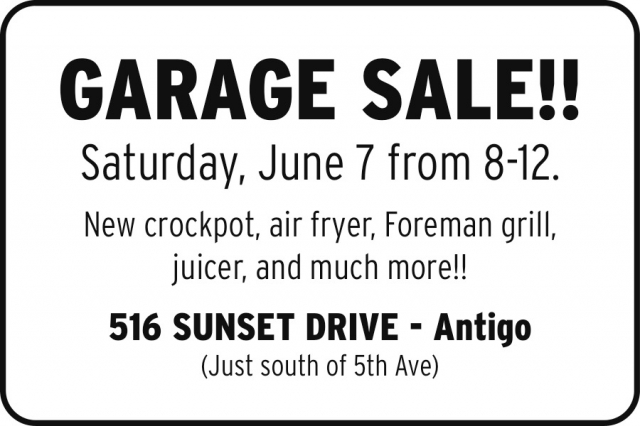 Garage Sale!, 516 Sunset Drive - Antigo