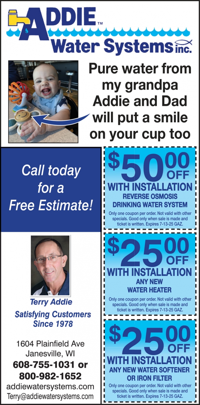 Pure Water from My Grandpa Addie and Dad Will Put a Smile on Your Cup Too, Addie Water Systems Inc.