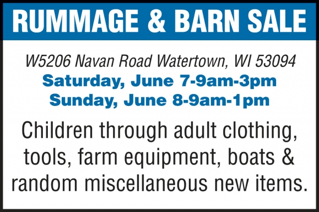 Rummage & Barn Sale, W5206 Navan Rd - Watertown