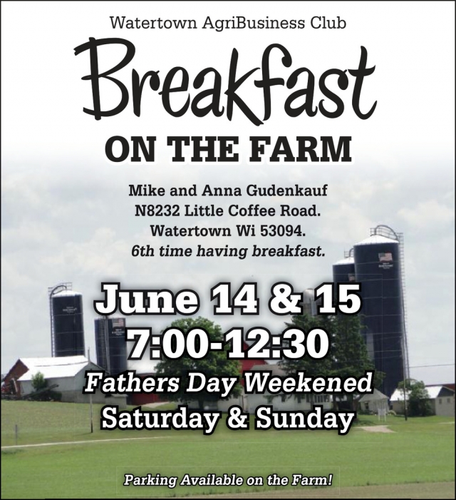 Breakfast On the Farm, Watertown Agri-Business Club - Breakfast on The Farm (June 14 & 15, 2025)