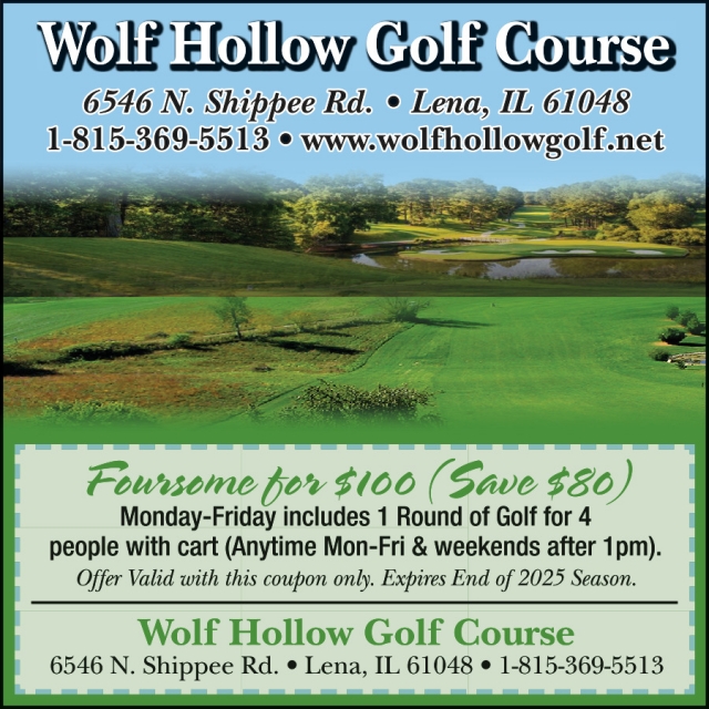 Foursome for $100, Wolf Hollow Golf Course, Lena, IL