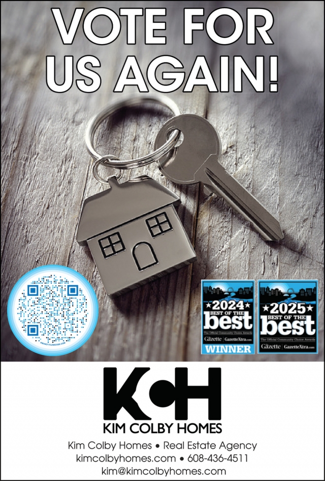 Vote for Us Again!, Kim Colby Homes, Janesville, WI